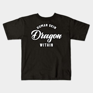 Human Skin Dragon Within Gaming Guy RPG Kids T-Shirt